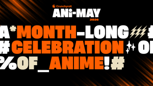 Crunchyroll Ani-May 2026: Event Cross-Media Terbesar yang Gabungkan Anime, Gaming, Musik, dan Streaming