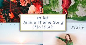 Mengenal milet: Suara Emas di Balik Lagu Tema Anime & Drama Jepang yang Ikonik