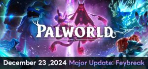Palworld Version 1.0 Finally Arrives July 10, 2026 – The Game That Broke Every Record Is Officially Complete