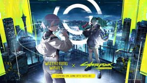 Wuthering Waves x Cyberpunk Edgerunners Collab Is Insane — Lucy and Rebecca Join the Fight