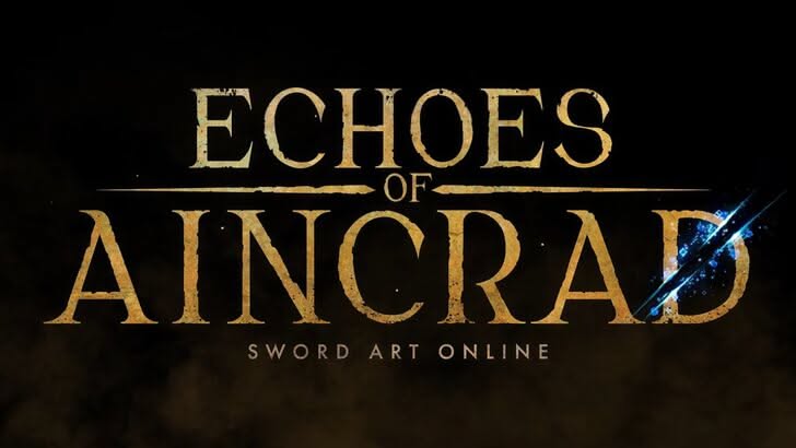 Sword Art Online Echoes of Aincrad Is Finally Here and Players Are Divided